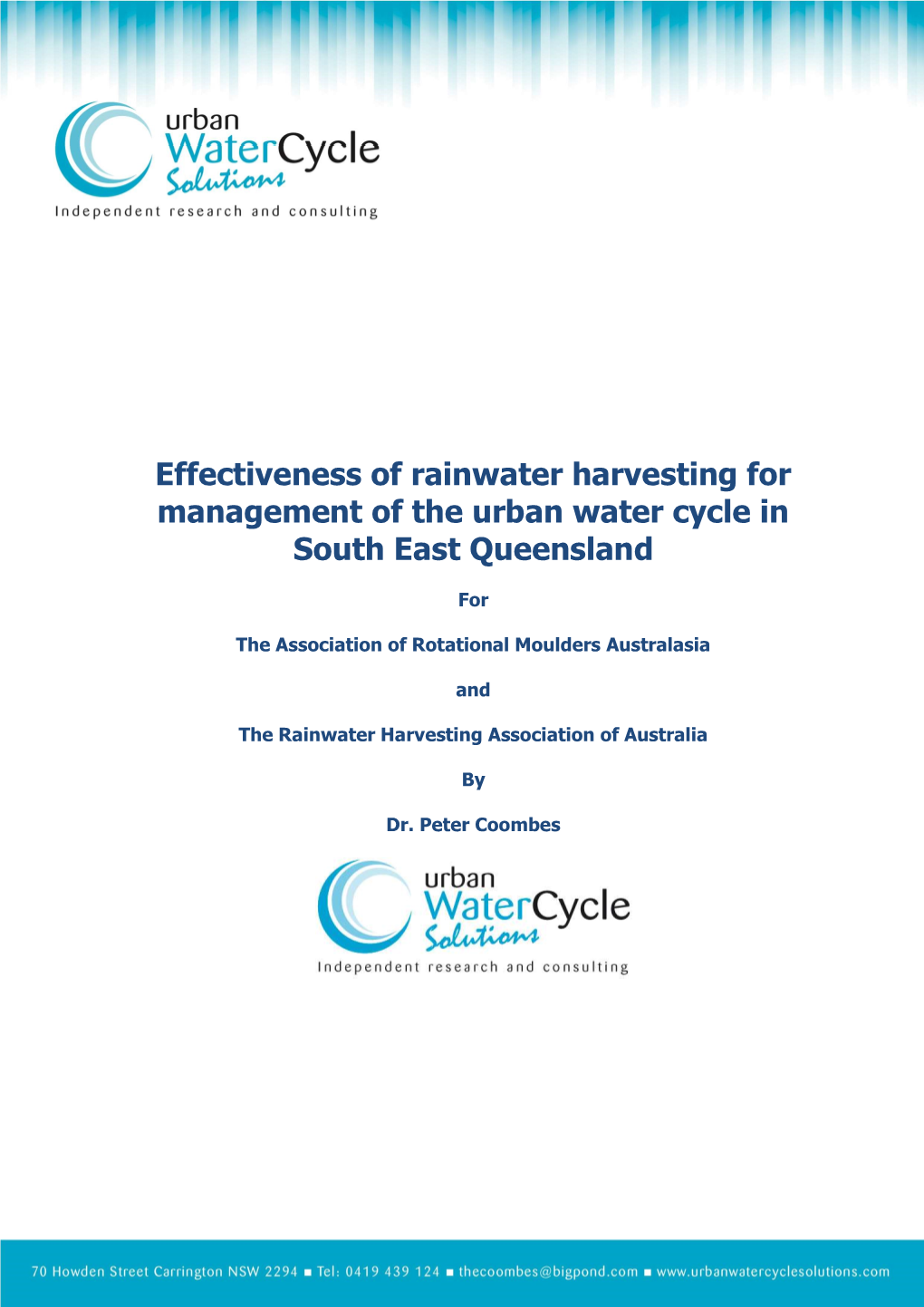 Effectiveness of Rainwater Harvesting for Management of the Urban Water Cycle in South East Queensland