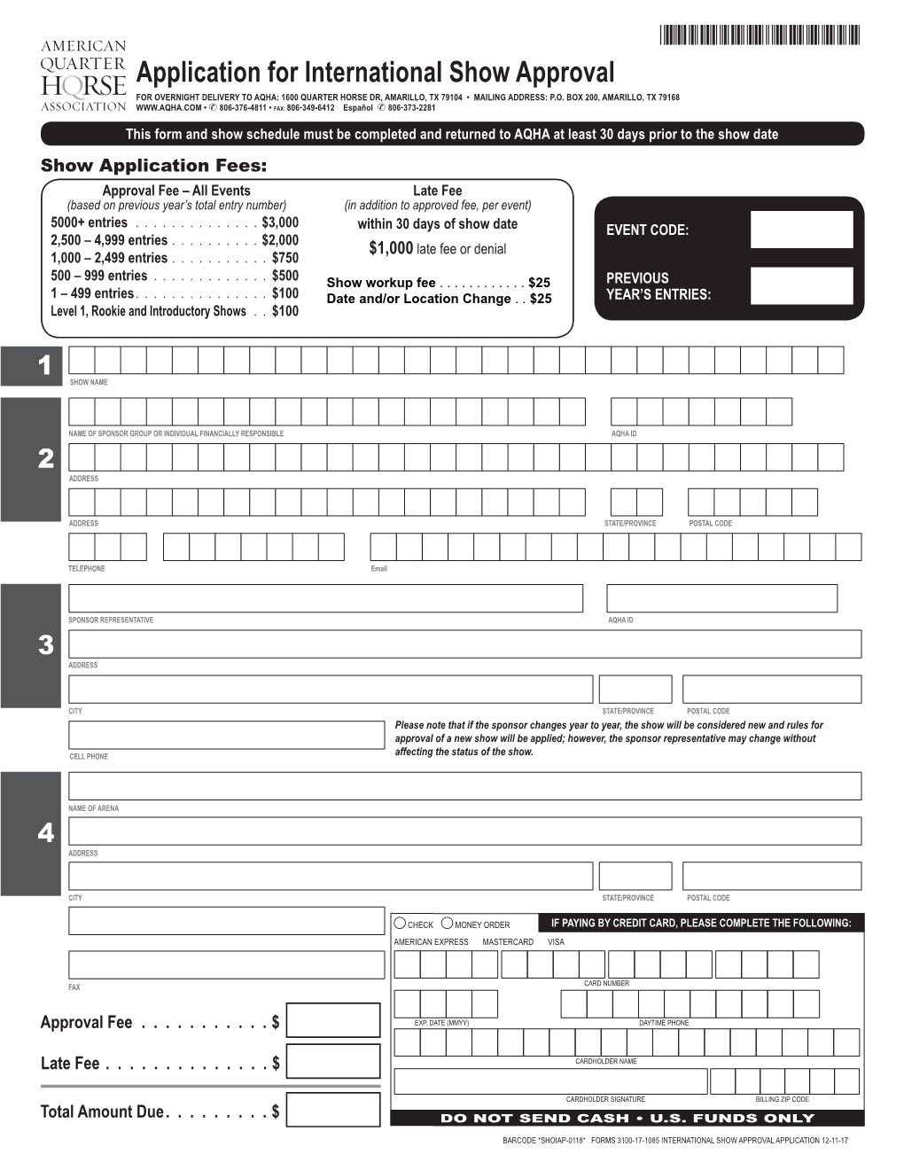 Application for International Show Approval for OVERNIGHT DELIVERY to AQHA: 1600 QUARTER HORSE DR, AMARILLO, TX 79104 • MAILING ADDRESS: P.O
