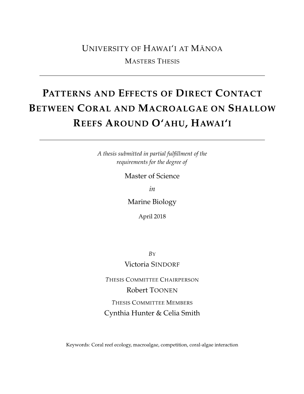 Patterns and Effects of Direct Contact Between Coral and Macroalgae On