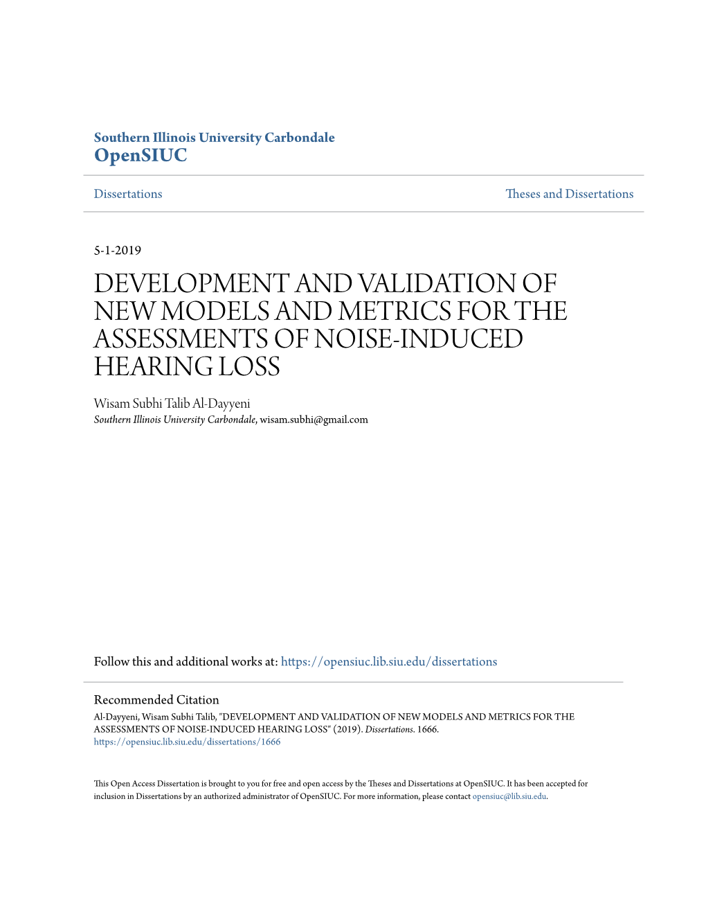 Development and Validation of New Models and Metrics for the Assessments of Noise-Induced Hearing Loss