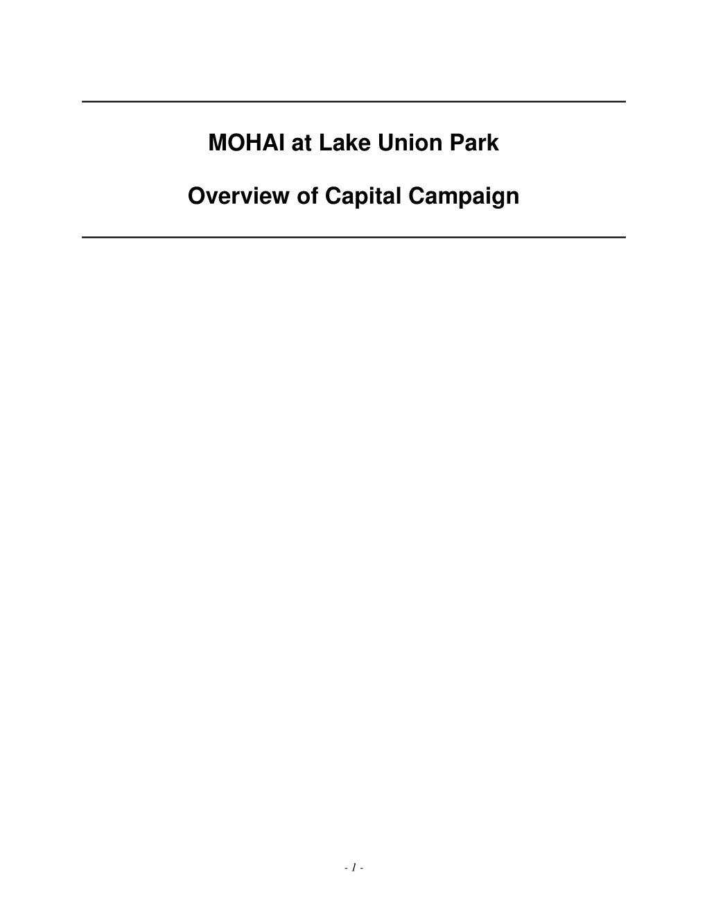 MOHAI at Lake Union Park Overview of Capital Campaign