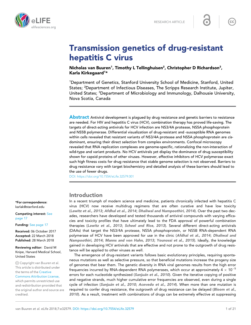 Transmission Genetics of Drug-Resistant Hepatitis C Virus Nicholas Van Buuren1, Timothy L Tellinghuisen2, Christopher D Richardson3, Karla Kirkegaard1*