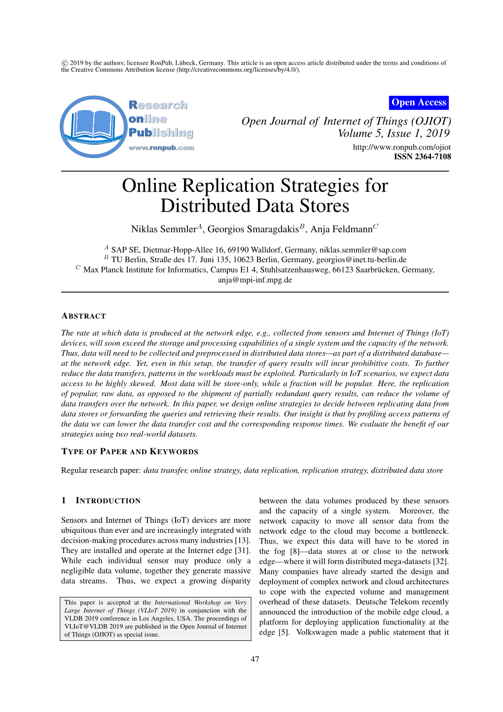 Online Replication Strategies for Distributed Data Stores Niklas Semmlera, Georgios Smaragdakisb, Anja Feldmannc