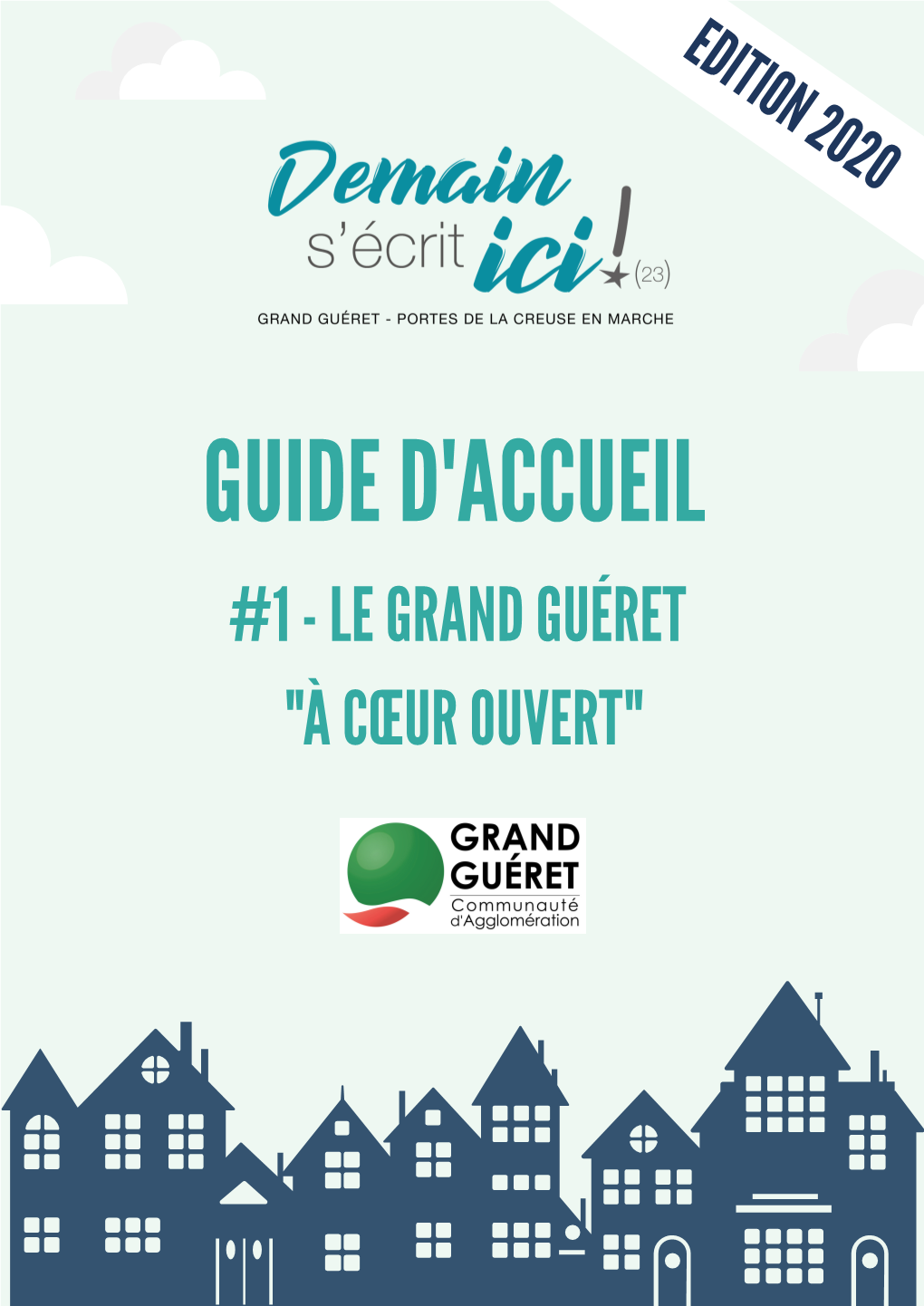 Guide D'accueil #1 - Le Grand Guéret "À Cœur Ouvert" Sommaire