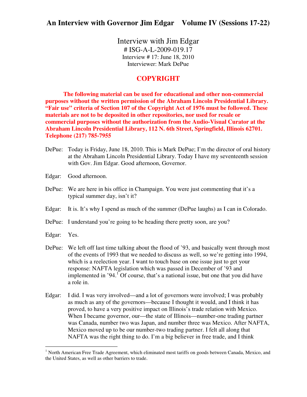 Interview with Jim Edgar # ISG-A-L-2009-019.17 Interview # 17: June 18, 2010 Interviewer: Mark Depue