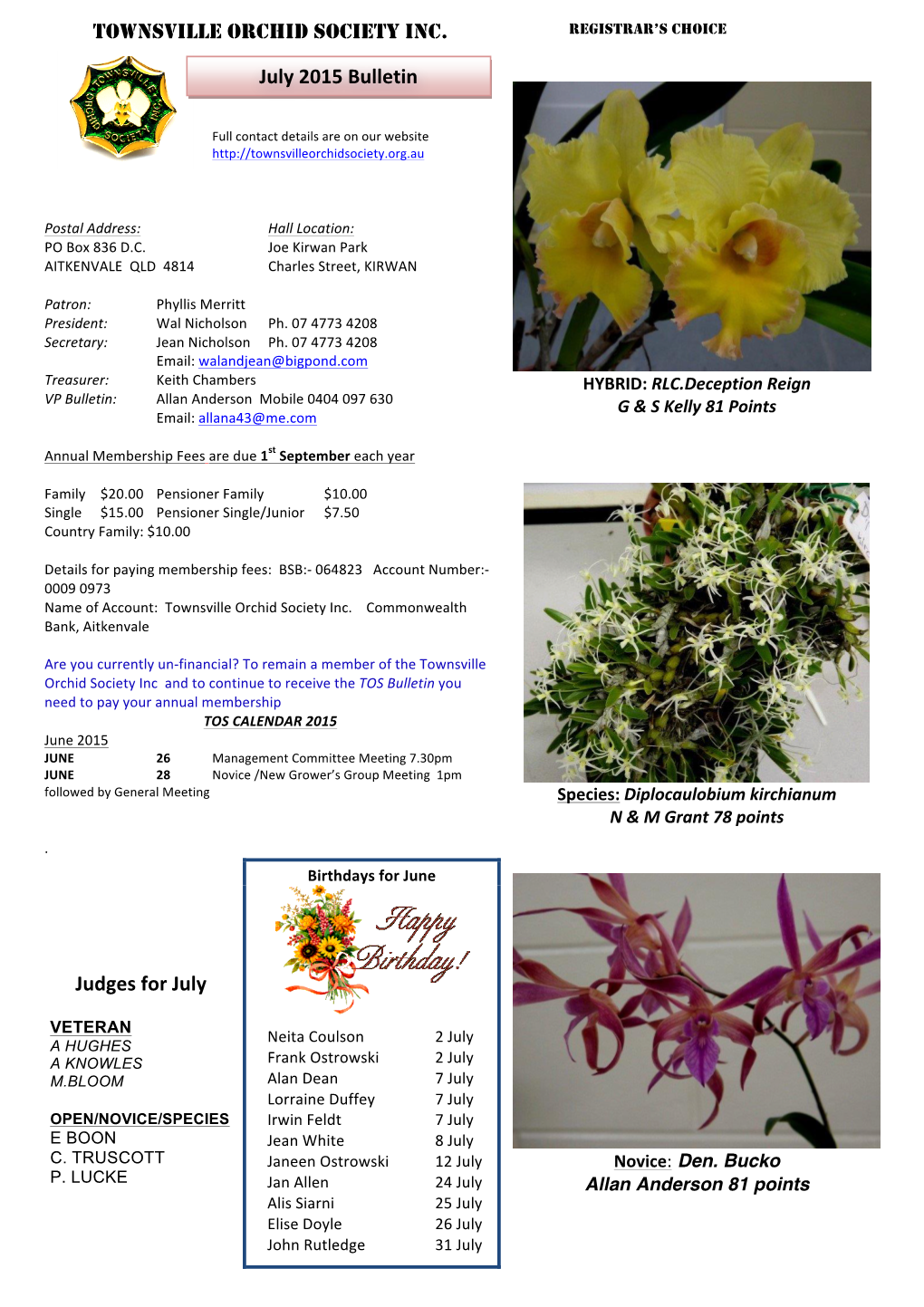 TOWNSVILLE ORCHID SOCIETY INC. July 2015 Bulletin Judges for July