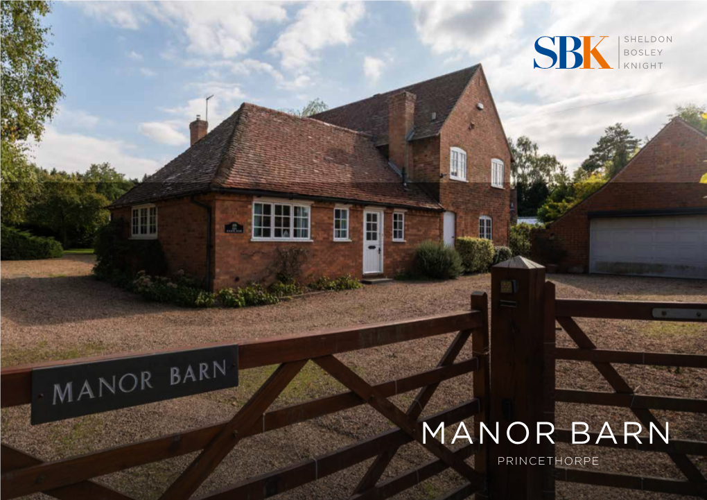 MANOR BARN PRINCETHORPE Handsome, Spacious & Versatile Barn Conversion