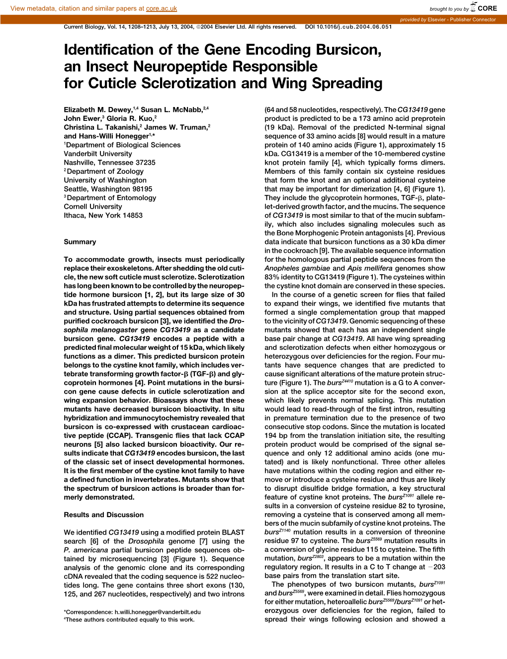 Identification of the Gene Encoding Bursicon, an Insect Neuropeptide Responsible for Cuticle Sclerotization and Wing Spreading