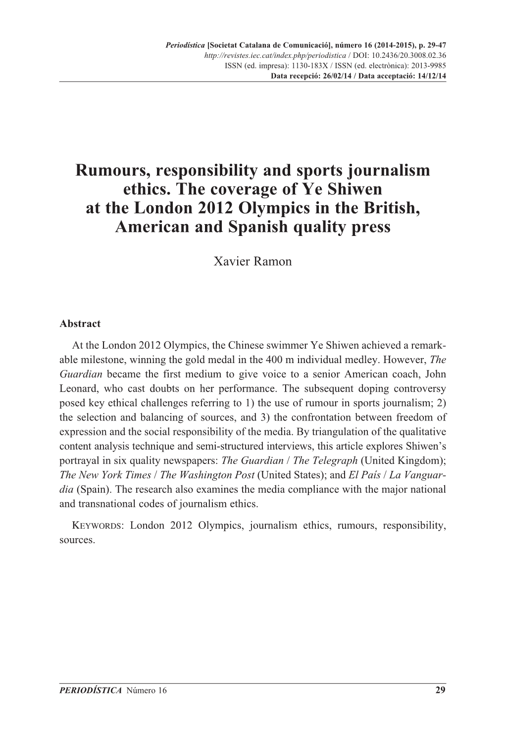 Rumours, Responsibility and Sports Journalism Ethics. the Coverage of Ye Shiwen at the London 2012 Olympics in the British, American and Spanish Quality Press