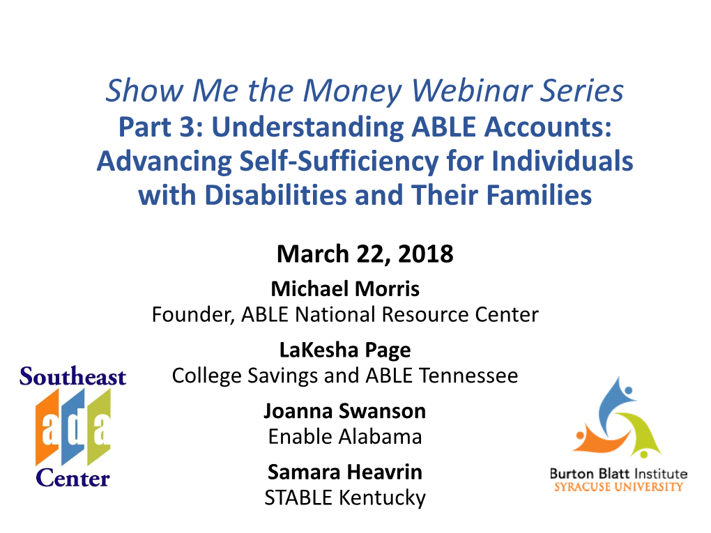 Webinar Series Part 3: Understanding ABLE Accounts: Advancing Self-Sufficiency for Individuals with Disabilities and Their Families