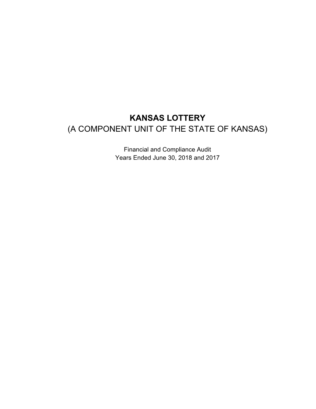Kansas Lottery (A Component Unit of the State of Kansas)