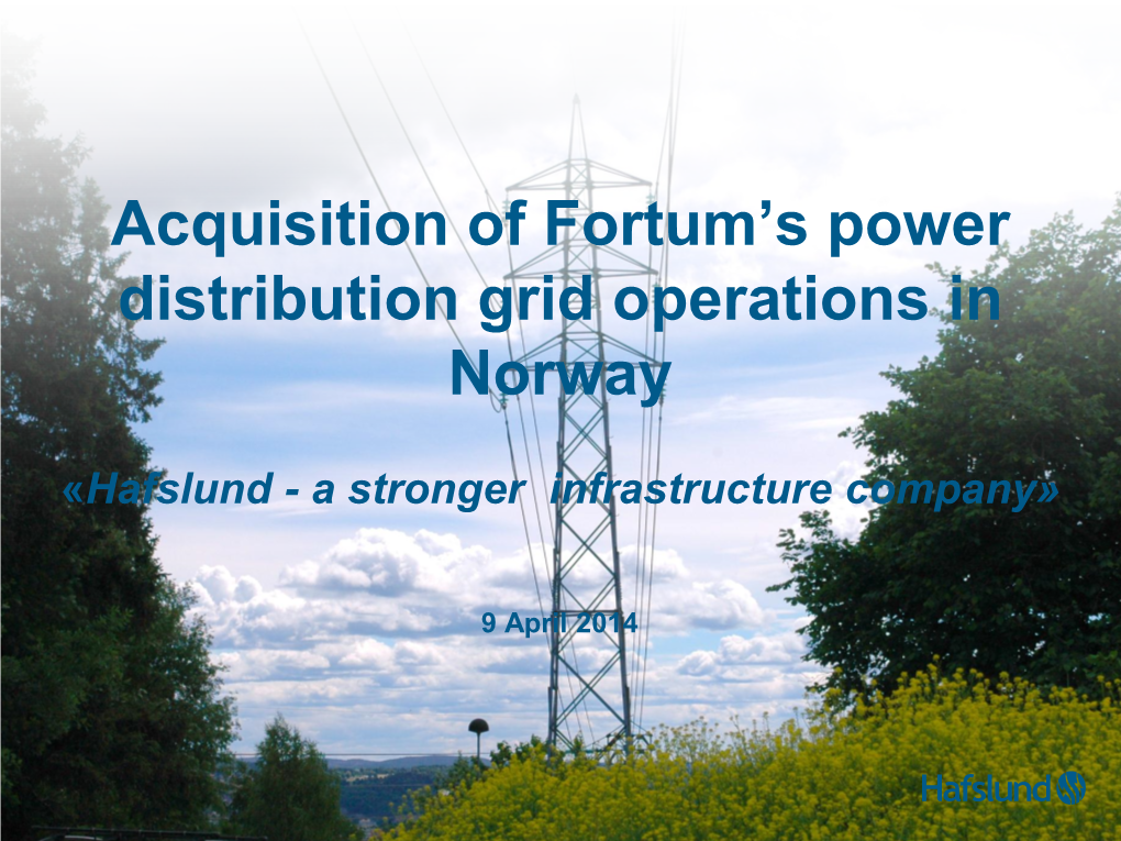 Hafslund - a Stronger Infrastructure Company»