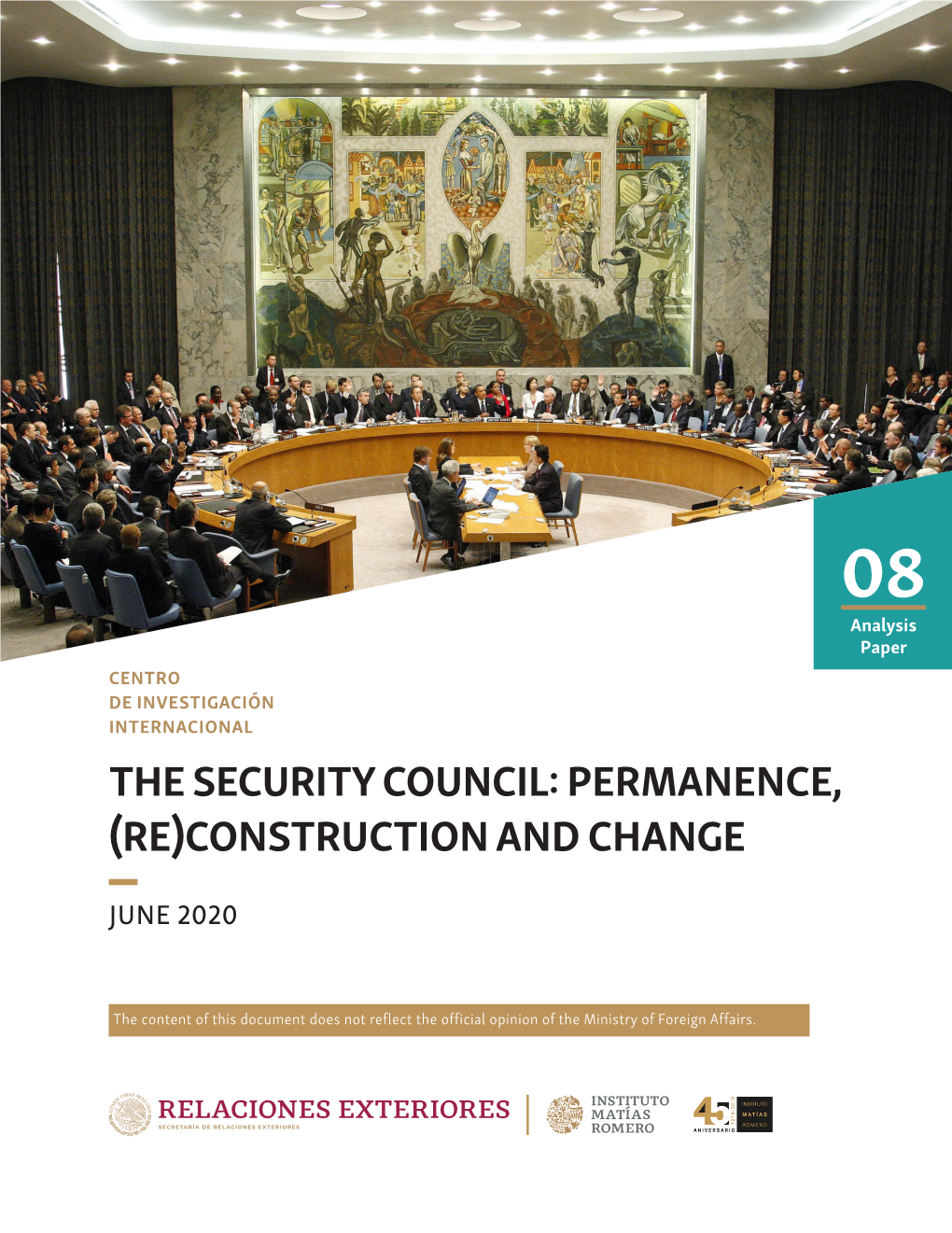 The Security Council: Permanence, (Re)Construction and Change