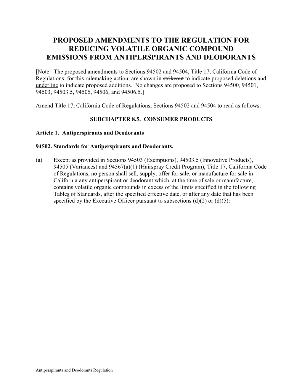 Proposed Amendments to the Regulation for Reducing Volatile Organic Compound Emissions