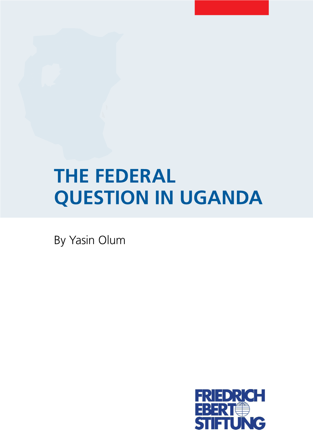 The Federal Question in Uganda