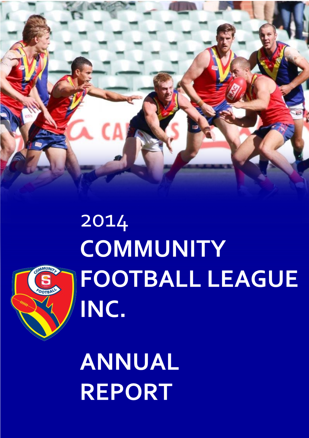 2014 Community Football League Inc. Annual Report