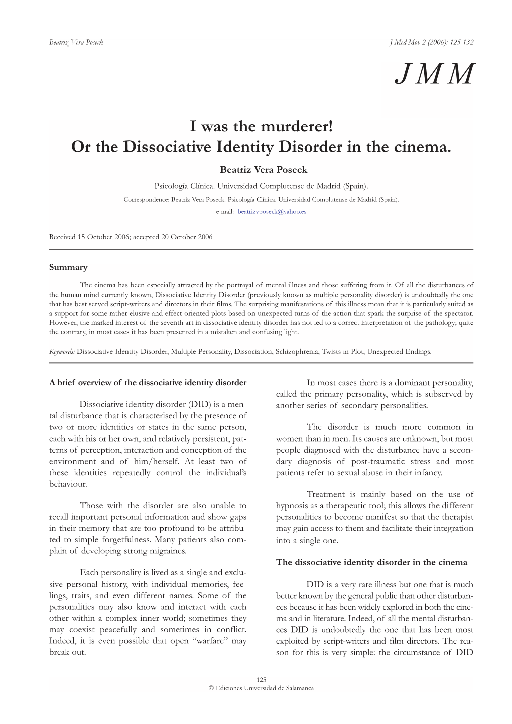 Or the Dissociative Identity Disorder in the Cinema. Beatriz Vera Poseck Psicología Clínica