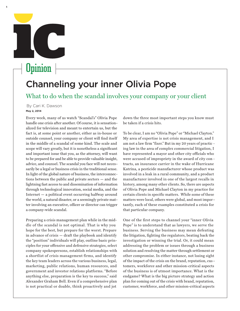 Opinion Channeling Your Inner Olivia Pope What to Do When the Scandal Involves Your Company Or Your Client by Cari K