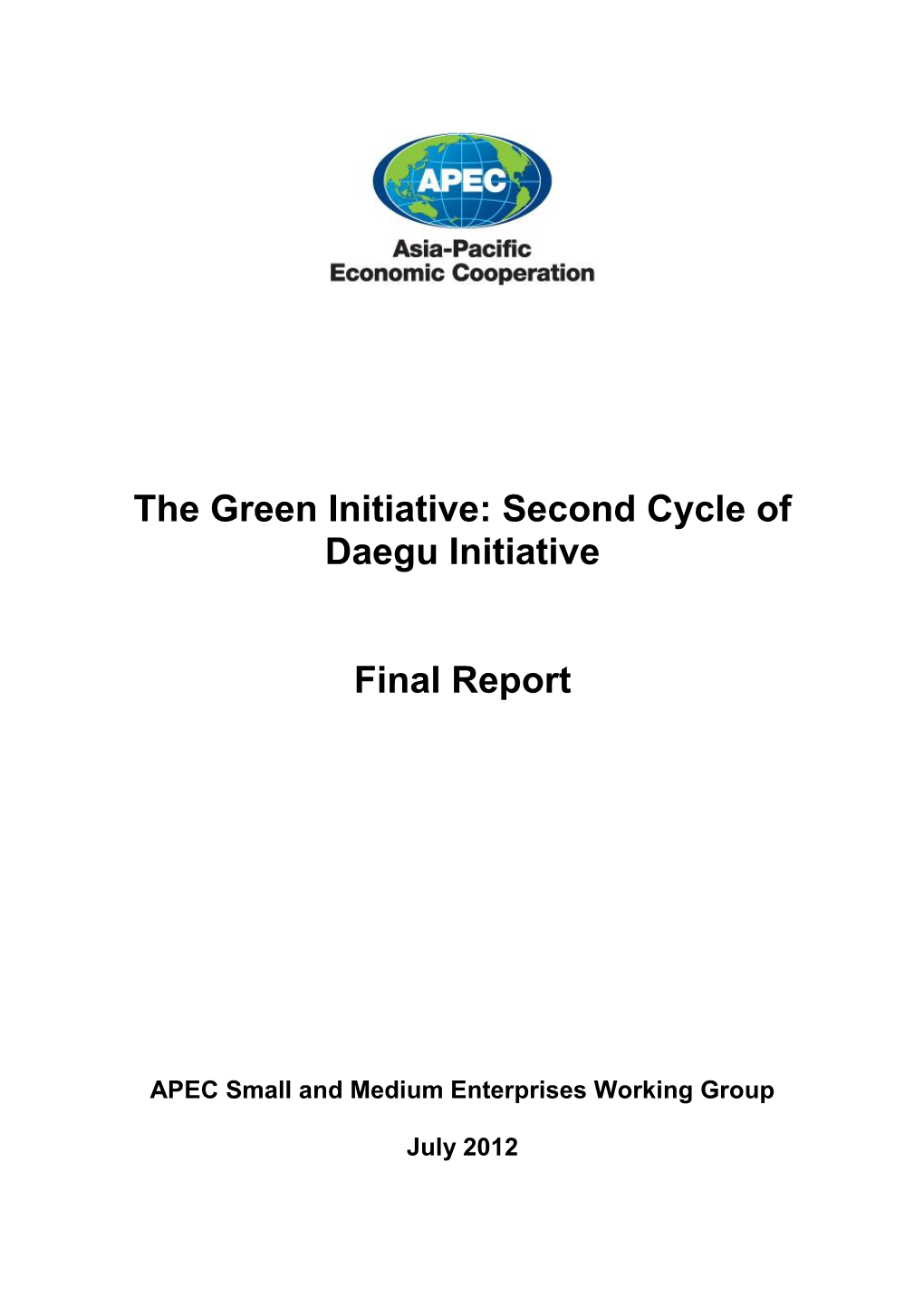 The Green Initiative: Second Cycle of Daegu Initiative Final Report