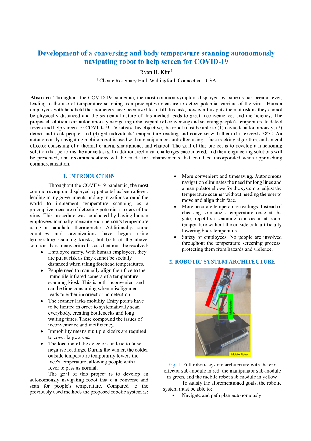 Development of a Conversing and Body Temperature Scanning Autonomously Navigating Robot to Help Screen for COVID-19 Ryan H