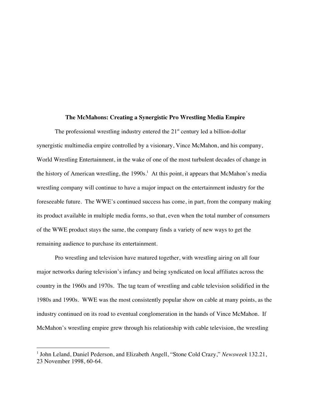 The Mcmahons: Creating a Synergistic Pro Wrestling Media Empire the Professional Wrestling Industry Entered the 21St Century