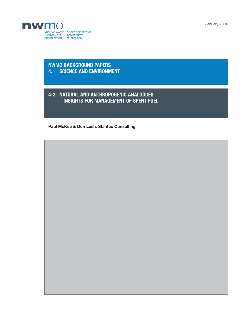 4-3 Natural and Anthropogenic Analogues – Insights for Management of Spent Fuel