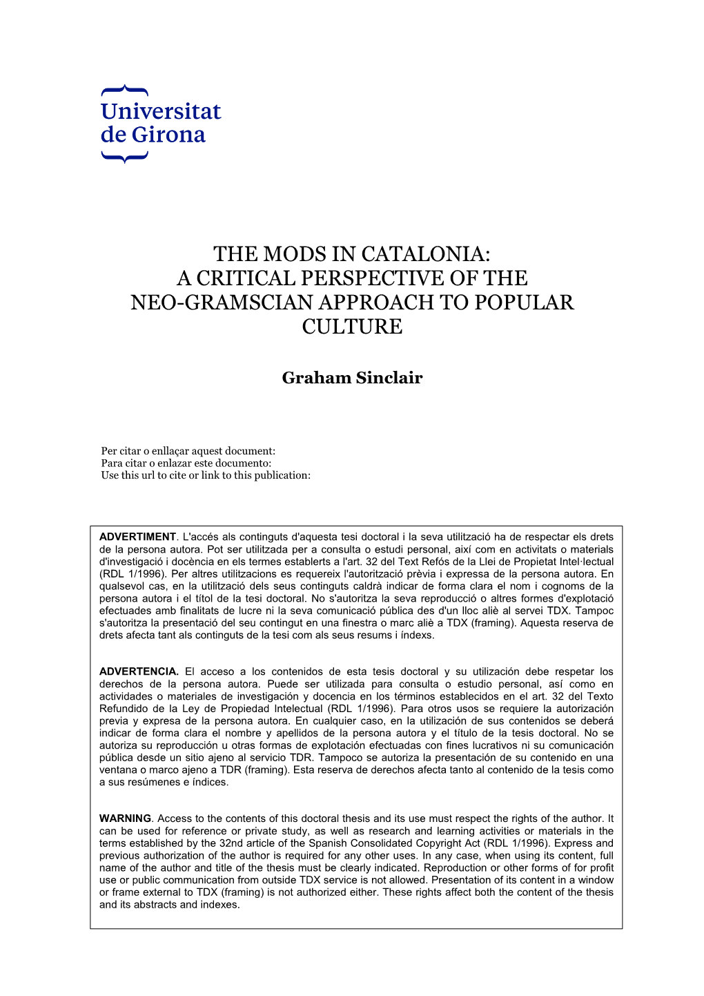 The Mods in Catalonia: a Critical Perspective of the Neo-Gramscian Approach to Popular Culture