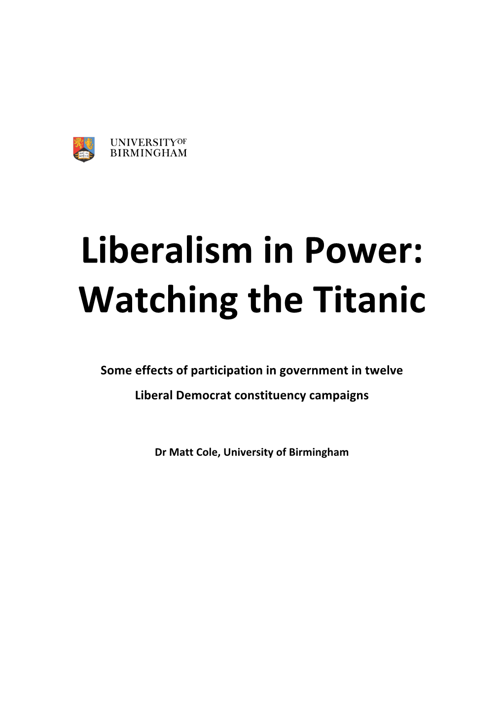 Liberalism in Power: Watching the Titanic