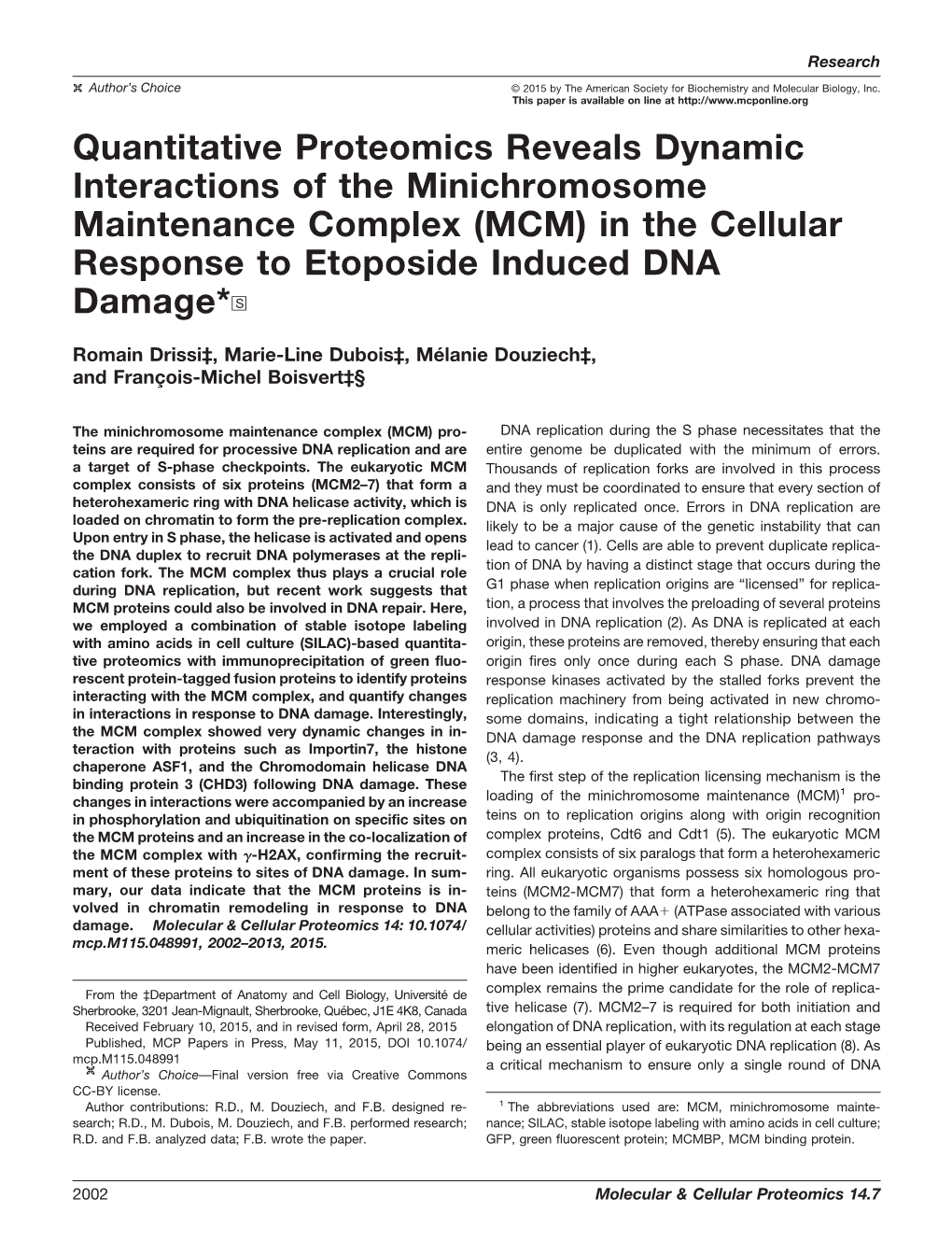 Quantitative Proteomics Reveals Dynamic Interactions of the Minichromosome Maintenance Complex (MCM) in the Cellular Response to Etoposide Induced DNA Damage*□S