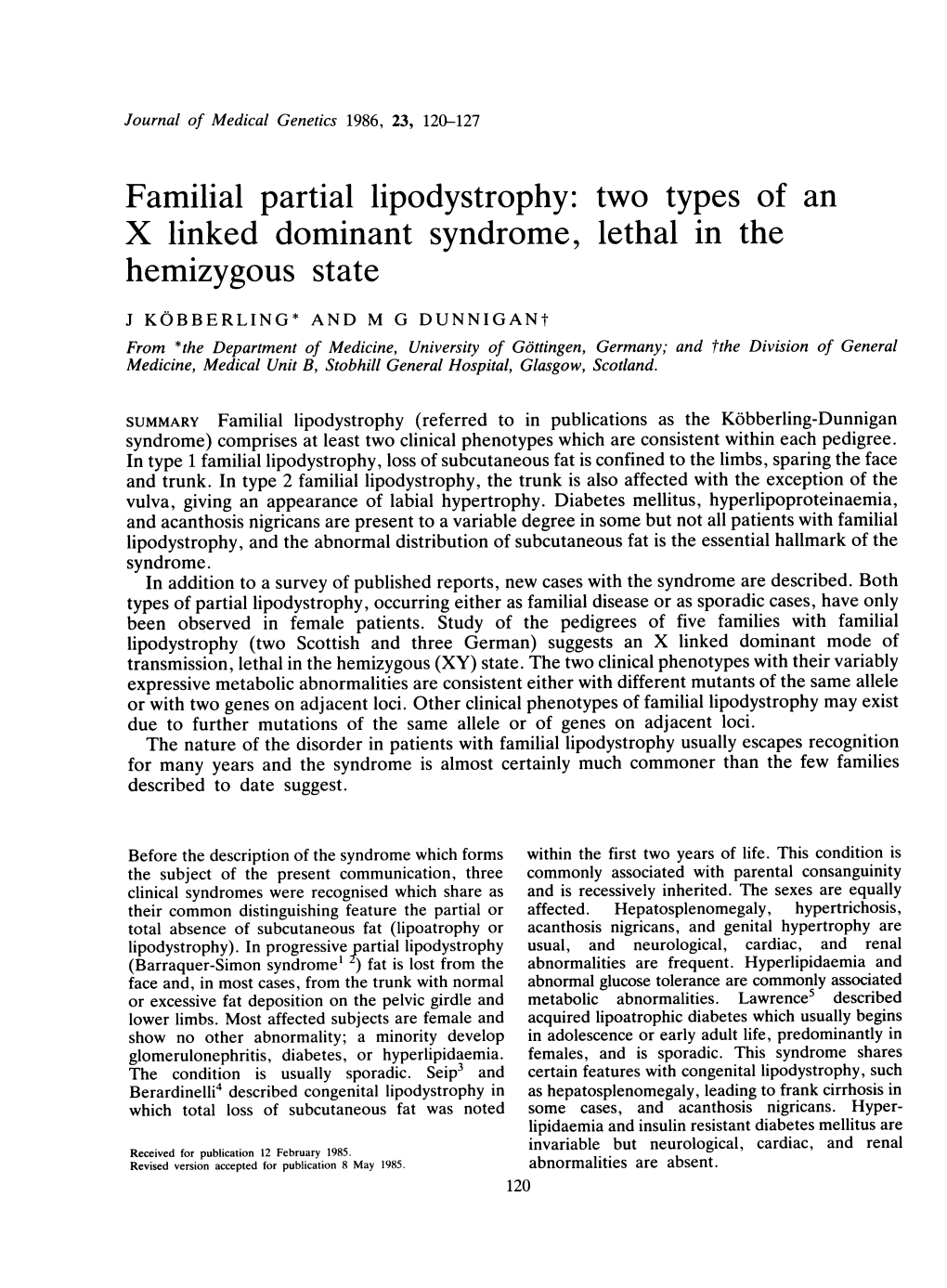 Familial Partial Lipodystrophy: Two Types of an X Linked Dominant Syndrome, Lethal in the Hemizygous State