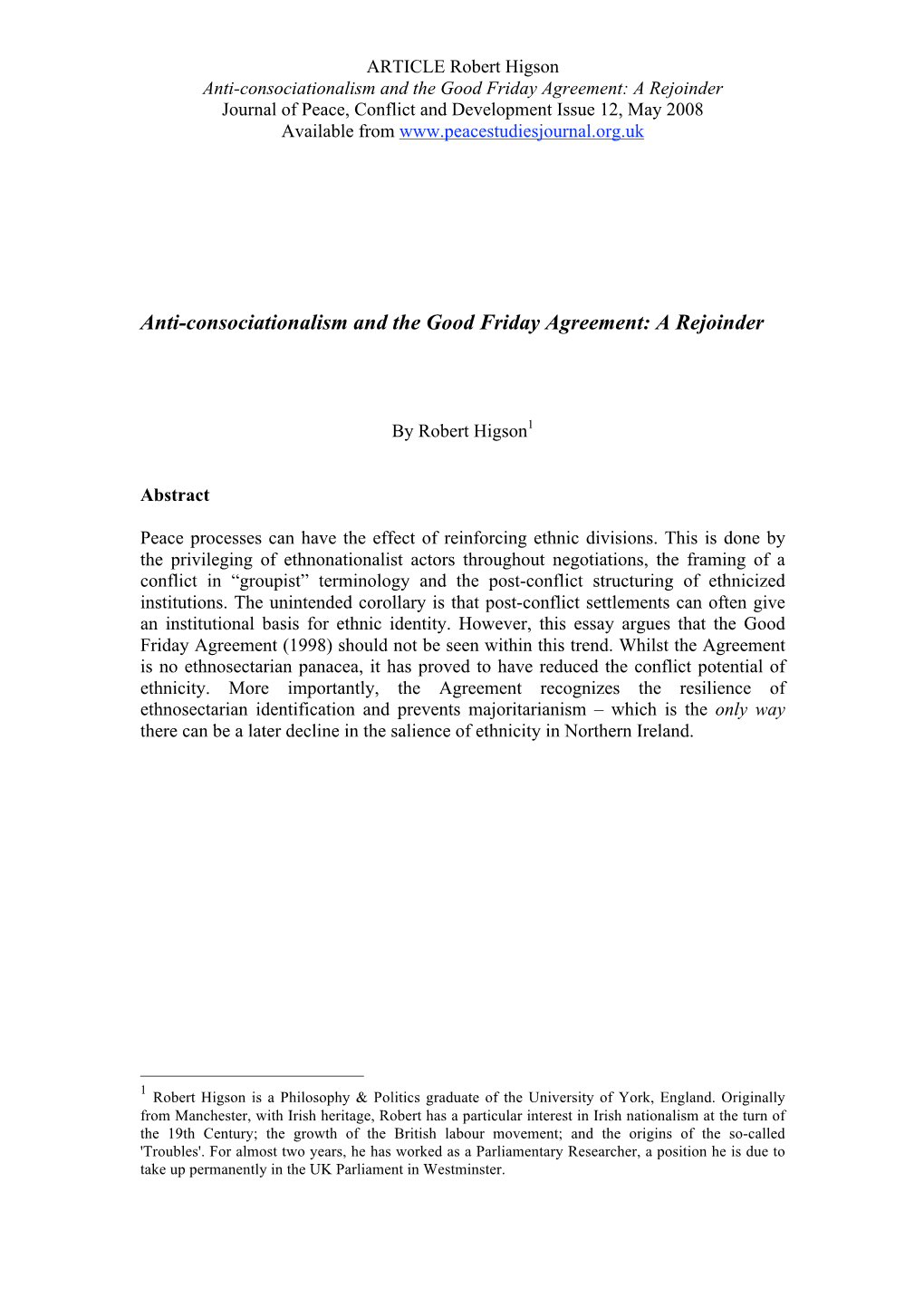 Anti-Consociationalism and the Good Friday Agreement, a Rejoinder