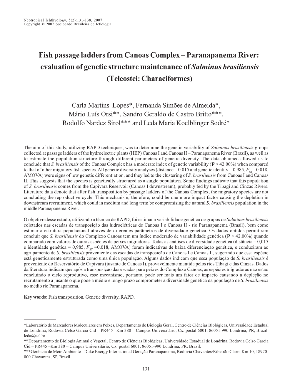 Fish Passage Ladders from Canoas Complex – Paranapanema River: Evaluation of Genetic Structure Maintenance of Salminus Brasiliensis (Teleostei: Characiformes)