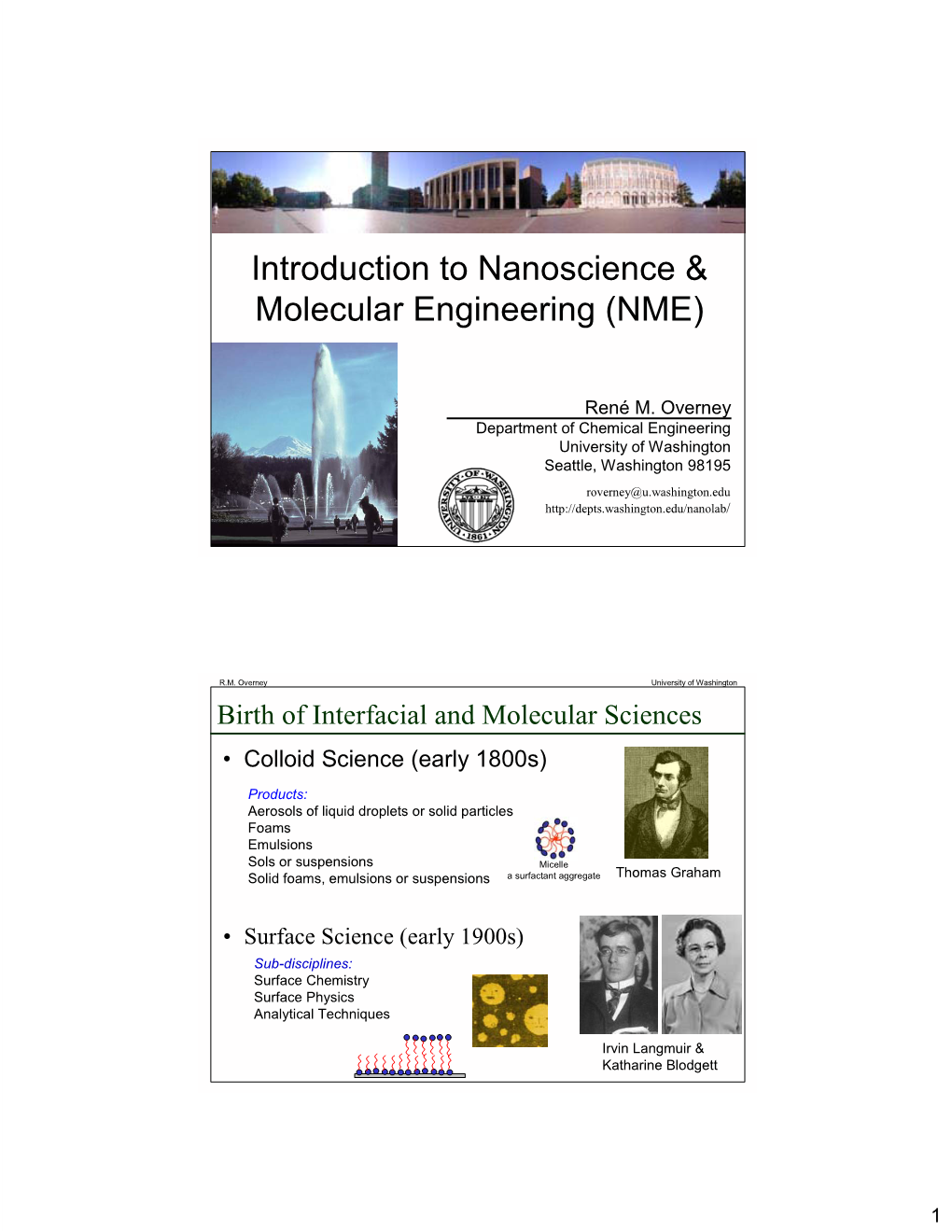 Introduction to Nanoscience & Molecular Engineering (NME)