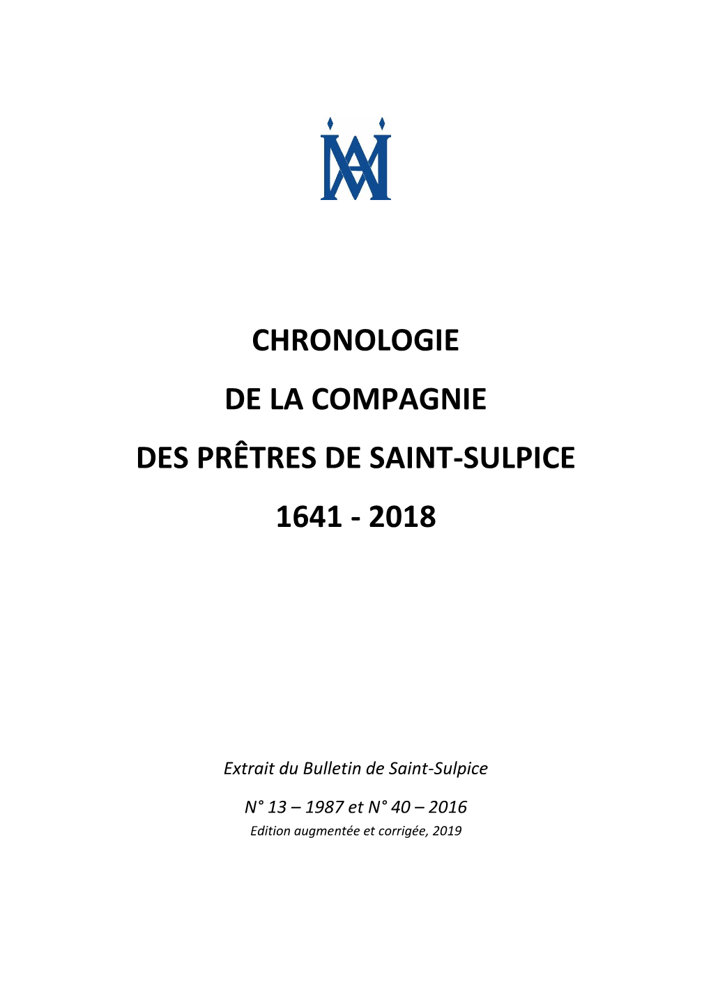 Chronologie De La Compagnie Des Prêtres De Saint-Sulpice 1641 - 2018