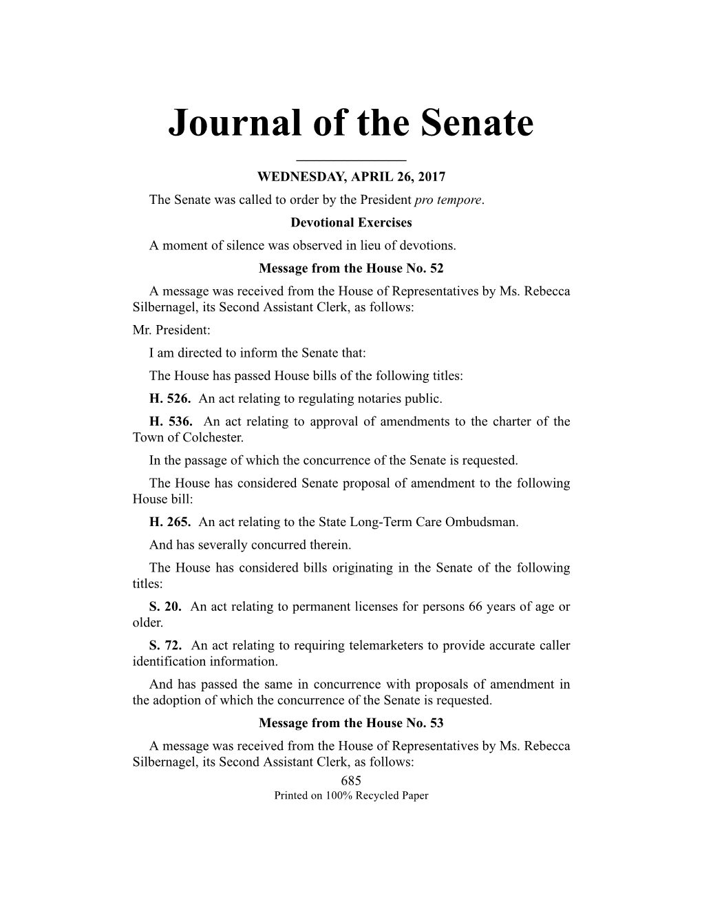 Journal of the Senate ______WEDNESDAY, APRIL 26, 2017 the Senate Was Called to Order by the President Pro Tempore