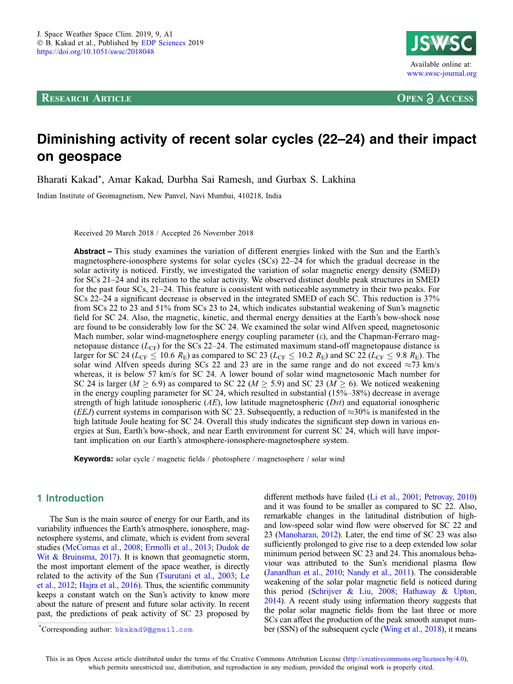 Diminishing Activity of Recent Solar Cycles (22–24) and Their Impact on Geospace