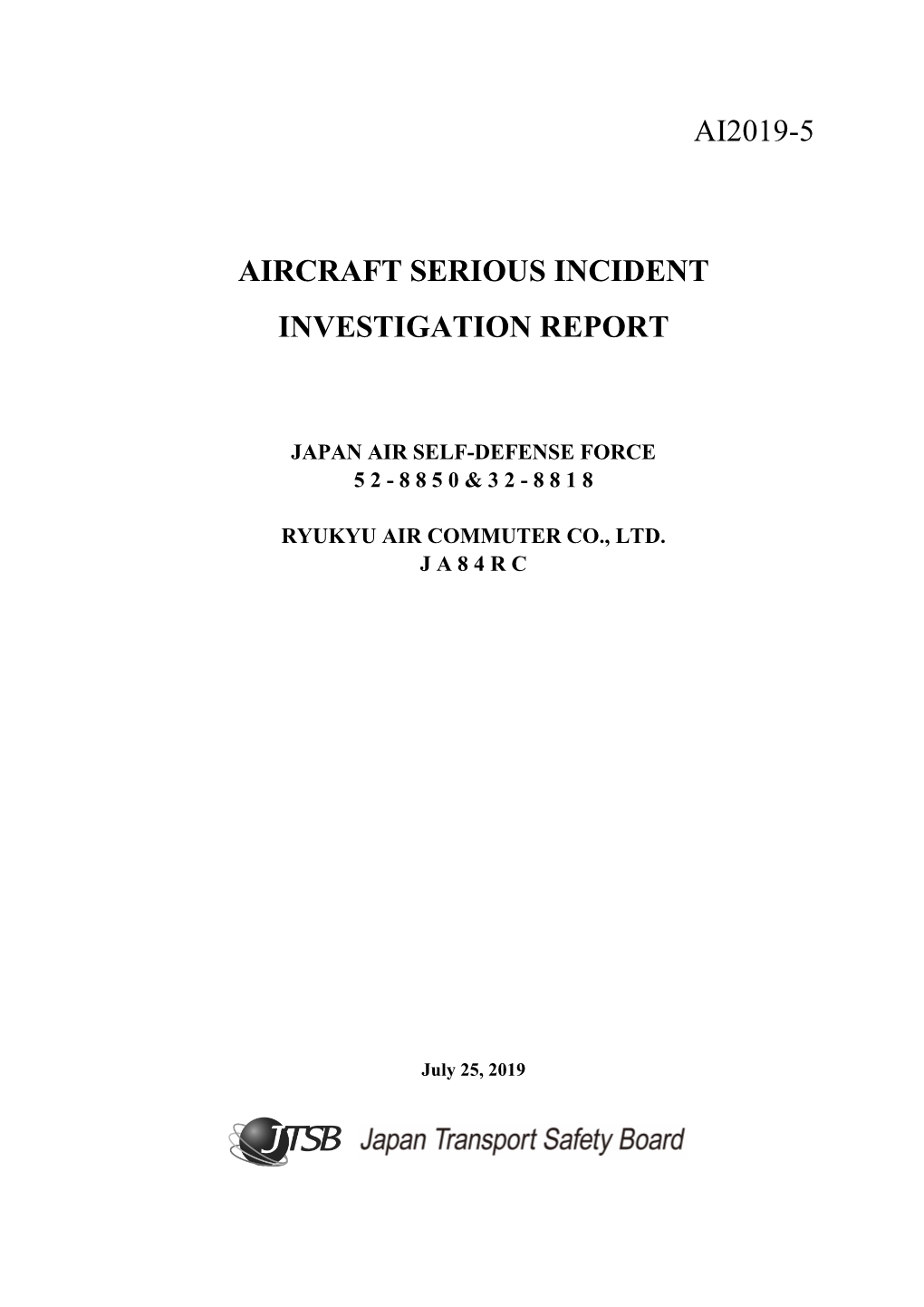Ai2019-5 Aircraft Serious Incident Investigation Report