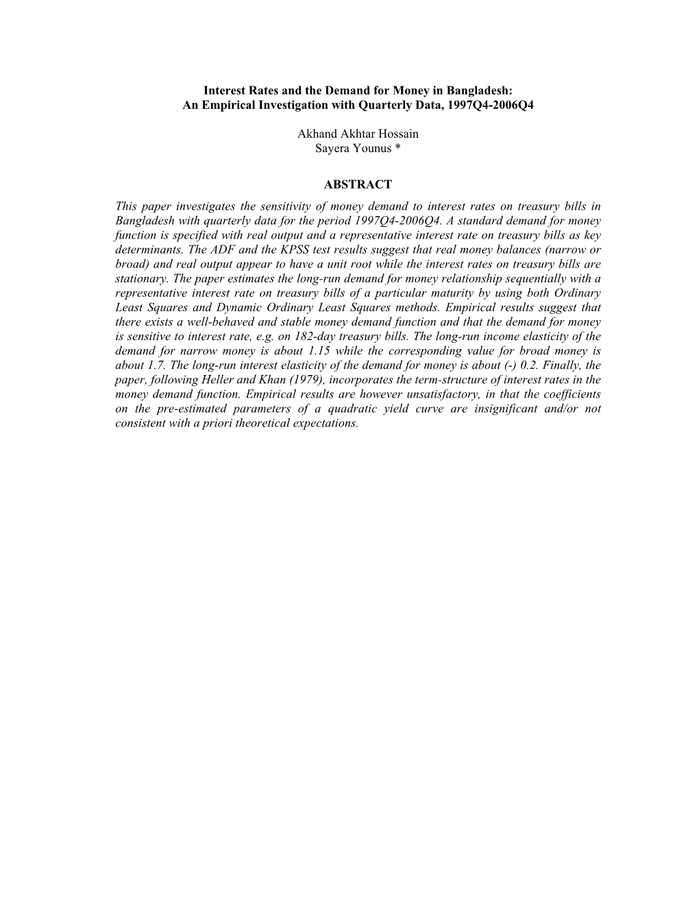 Interest Rates and the Demand for Money in Bangladesh: an Empirical Investigation with Quarterly Data, 1997Q4-2006Q4