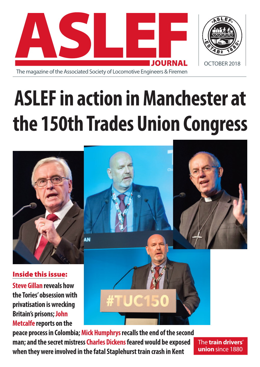 ASLEF in Action in Manchester at the 150Th Trades Union Congress