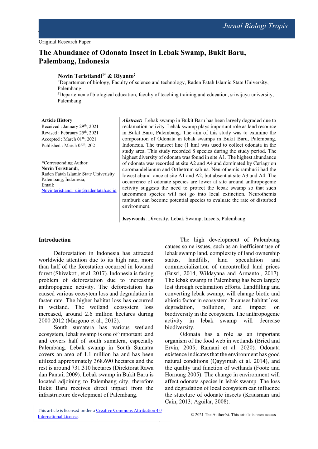 The Abundance of Odonata Insect in Lebak Swamp, Bukit Baru, Palembang, Indonesia Jurnal Biologi Tropis