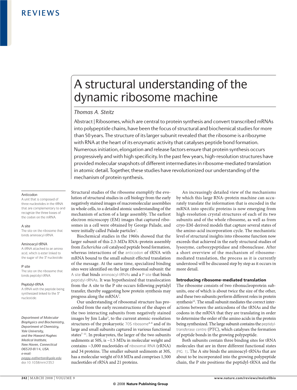 A Structural Understanding of the Dynamic Ribosome Machine