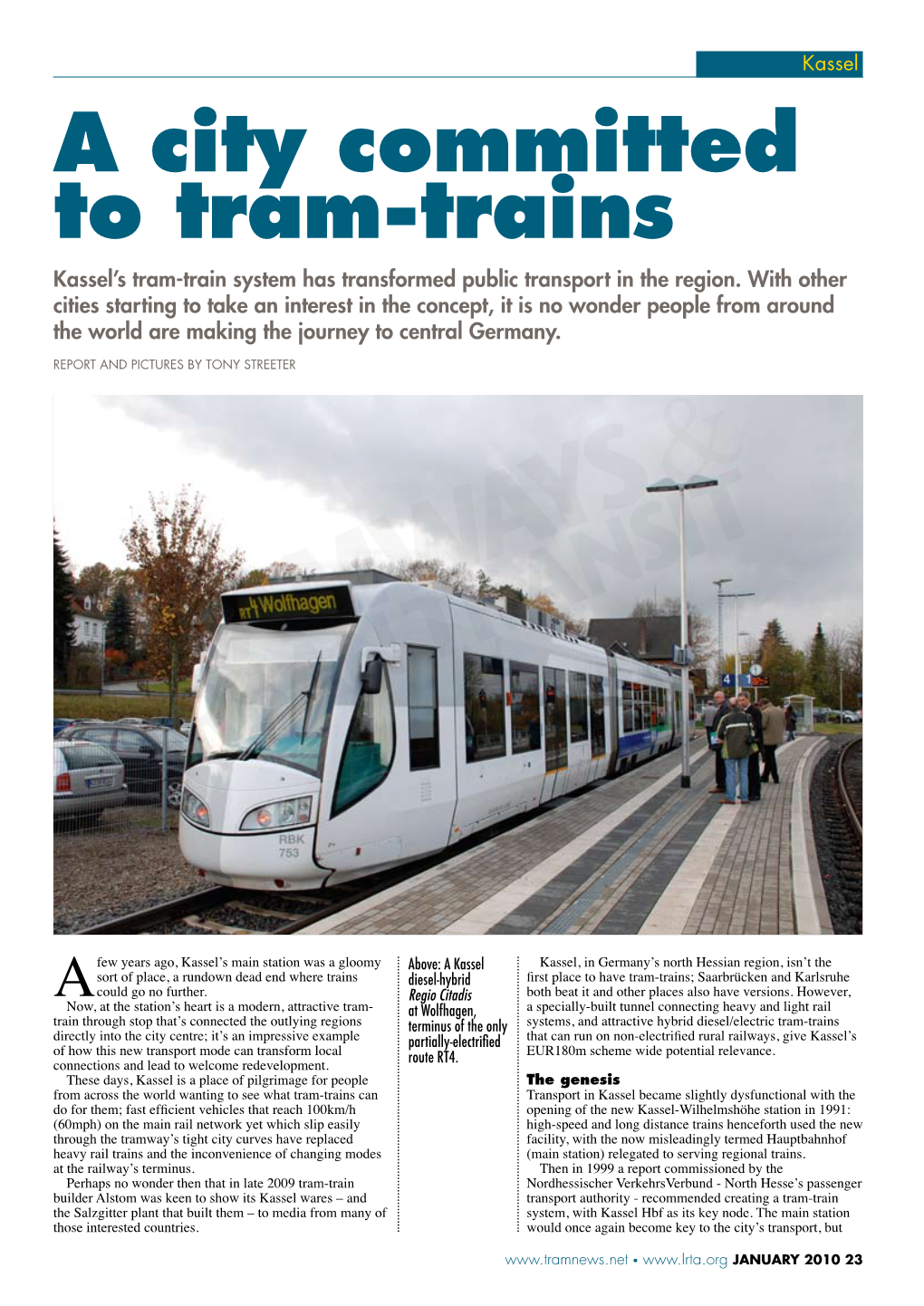A City Committed to Tram-Trains Kassel’S Tram-Train System Has Transformed Public Transport in the Region