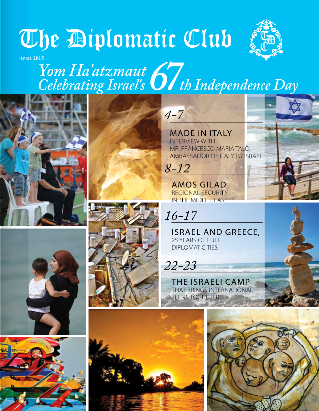 April 2015 Yom Ha'atzmaut Celebrating Israel's 67 Th Independence Day 4-7 Made in Italy Interview with Mr
