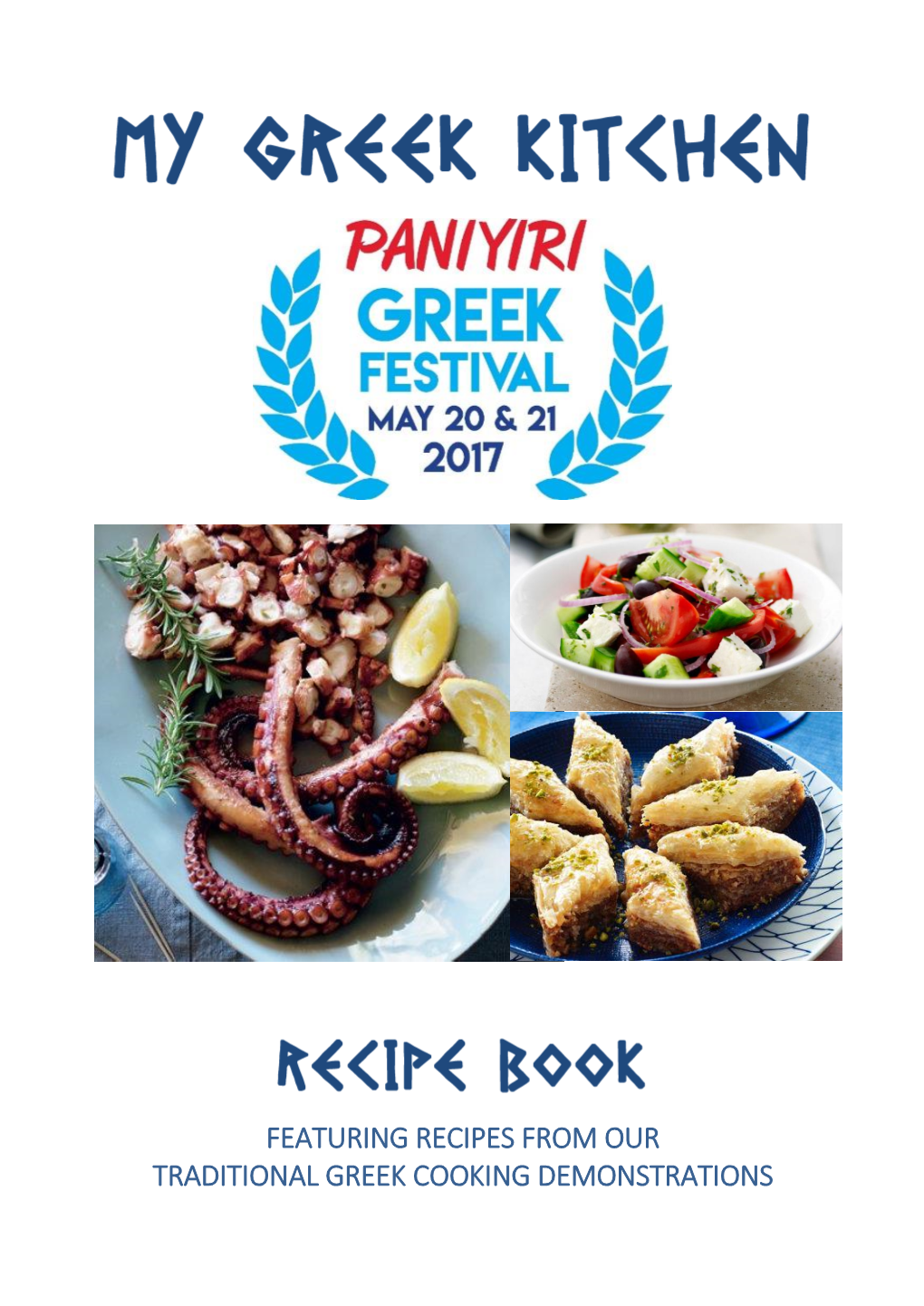 Featuring Recipes from Our Traditional Greek Cooking Demonstrations