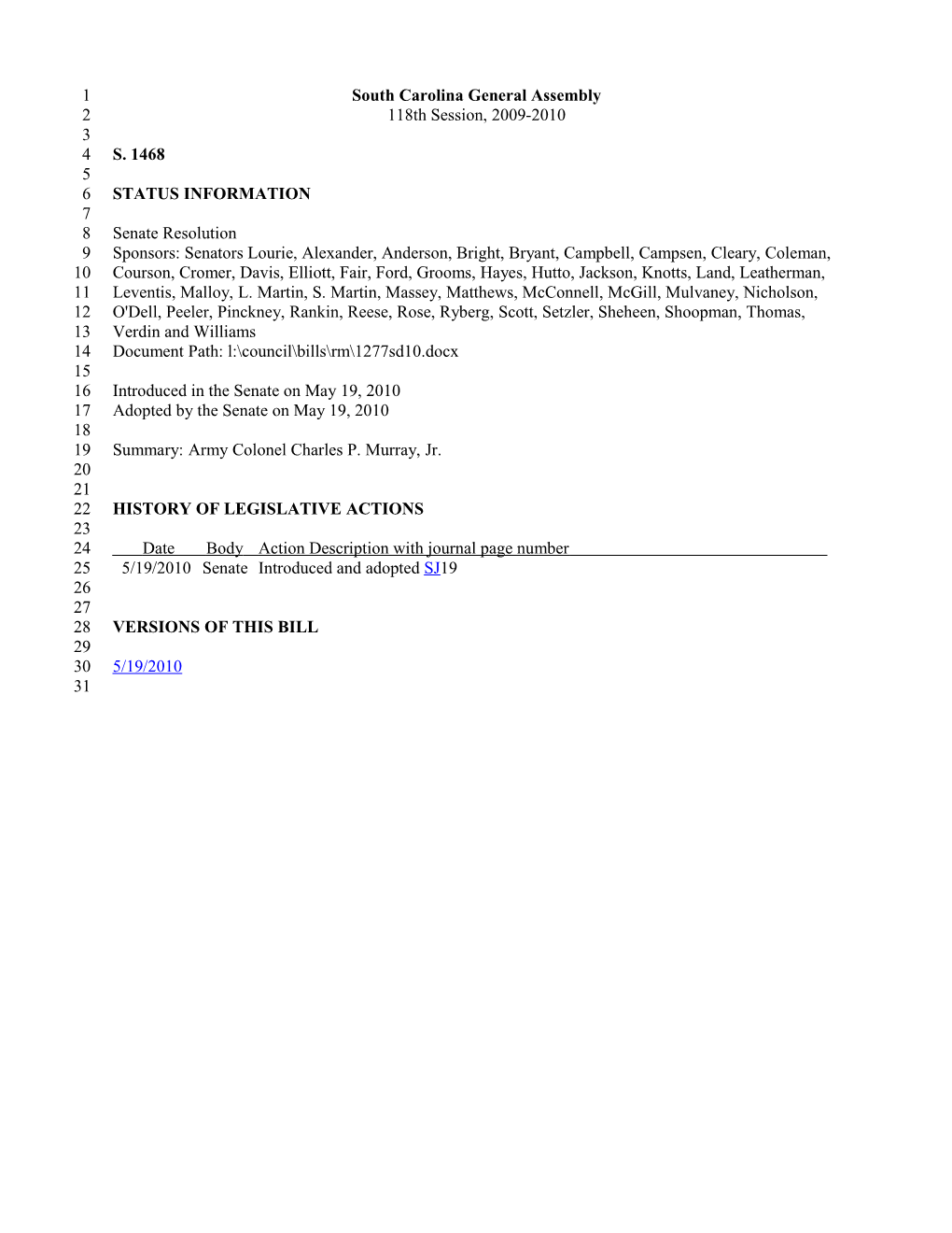 2009-2010 Bill 1468: Army Colonel Charles P. Murray, Jr. - South Carolina Legislature Online