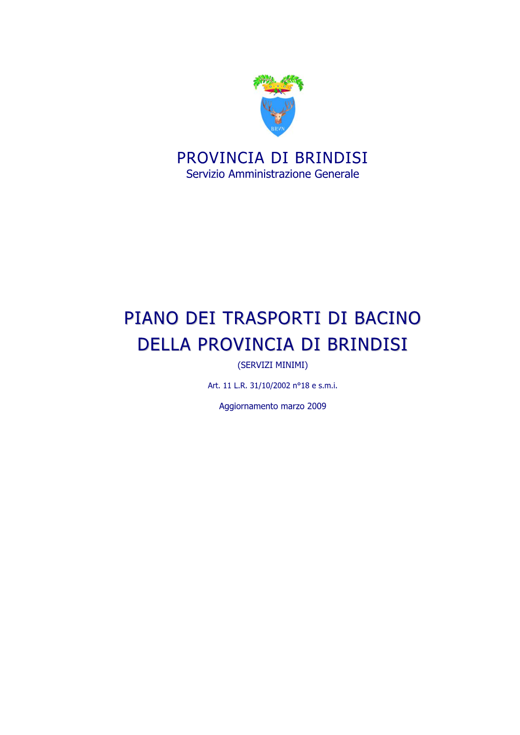 Piano Dei Trasporti Di Bacino Della Provincia Di Brindisi
