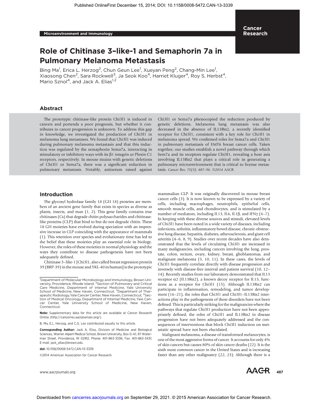 Role of Chitinase 3–Like-1 and Semaphorin 7A in Pulmonary Melanoma Metastasis Bing Ma1, Erica L