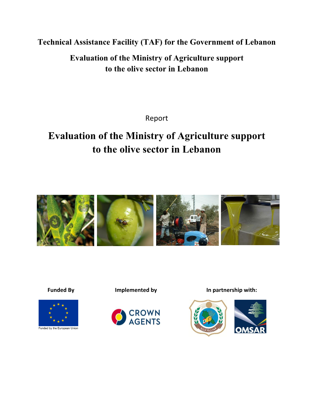 Evaluation of the Ministry of Agriculture Support to the Olive Sector in Lebanon