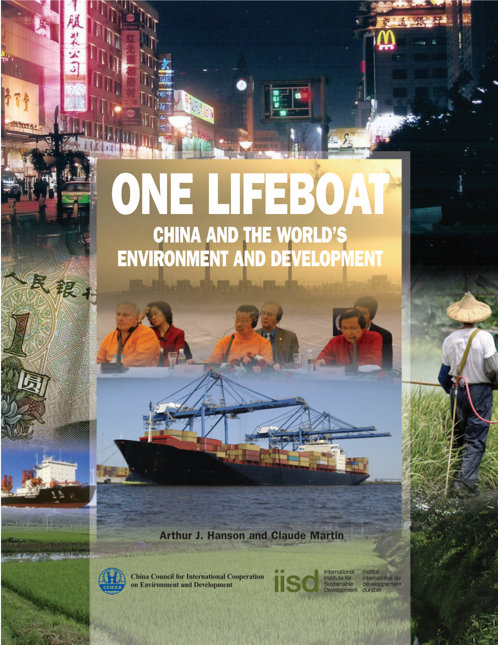 One Lifeboat China and the World’S Environment and Development