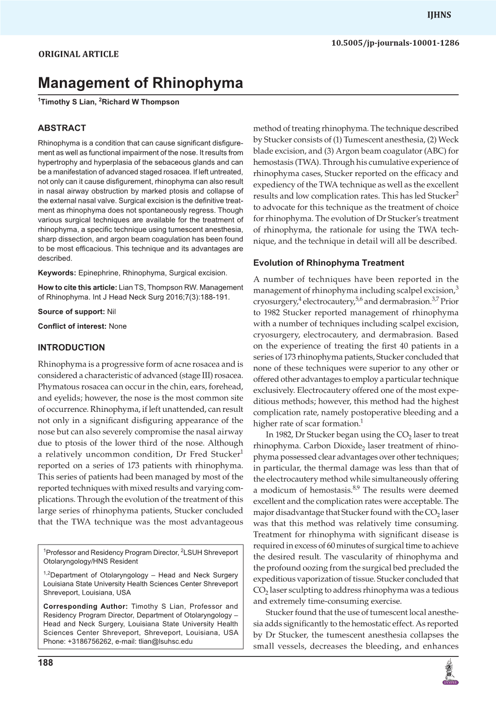 Management of Rhinophyma 1Timothy S Lian, 2Richard W Thompson
